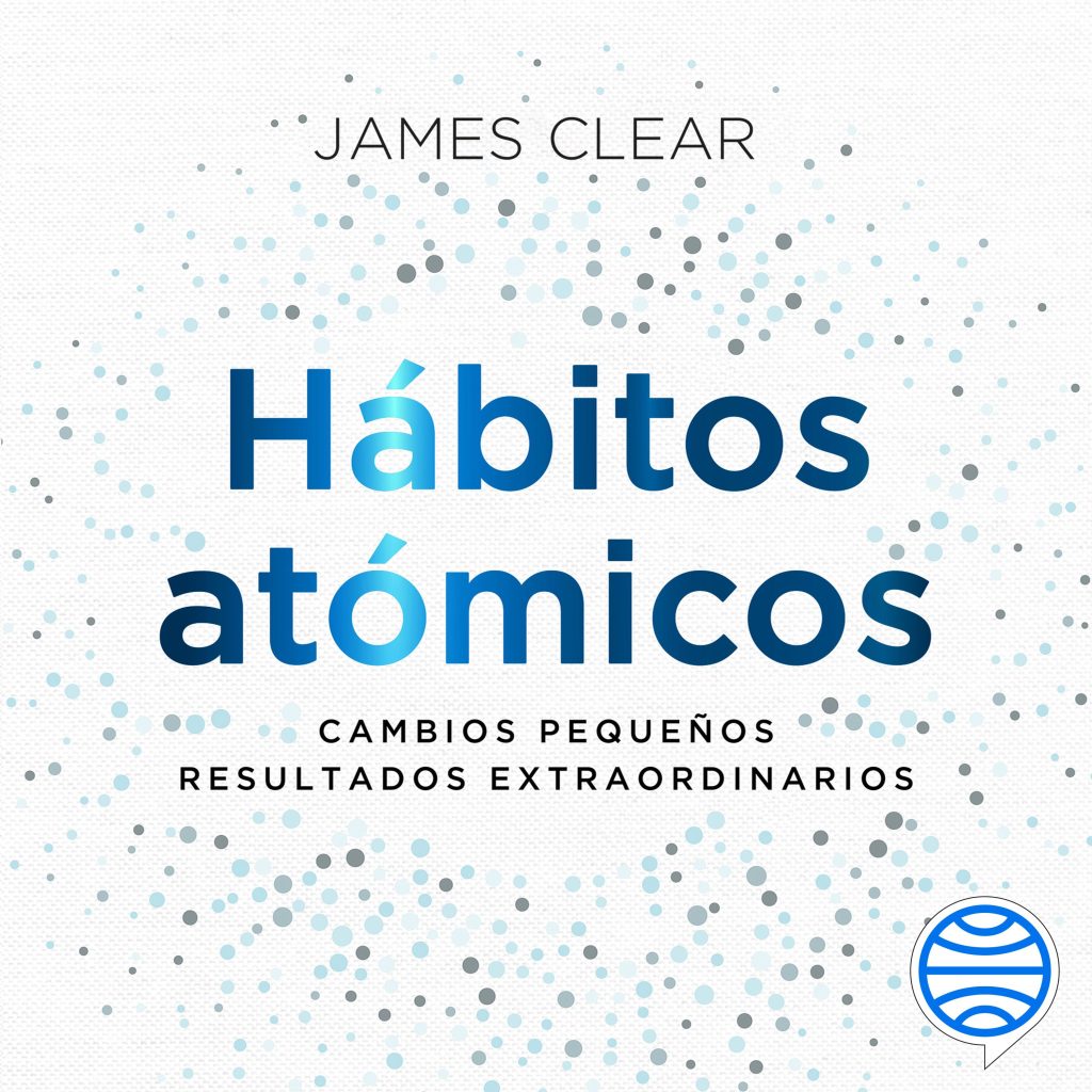 portada libro hábitos atómicos de James Clear